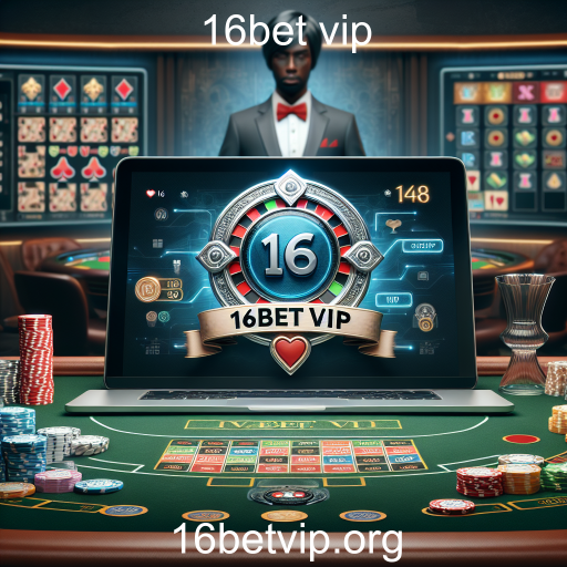Descubra a Experiência do Cassino Ao Vivo no 16bet VIP